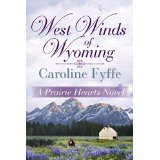 West Winds of Wyoming by Caroline Fyffe
